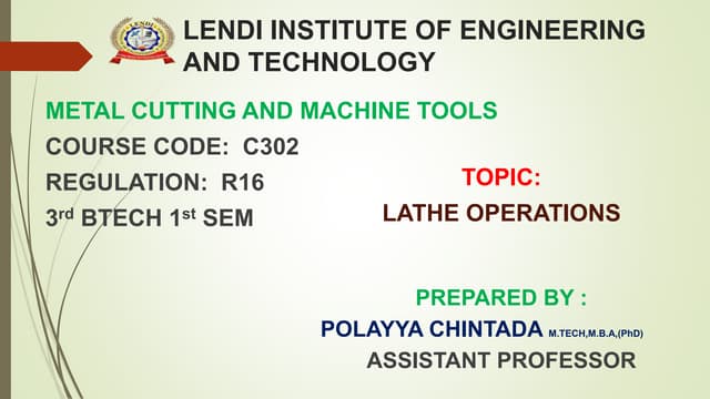 LATHE OPERATIONS PPT POLAYYA CHINTADA
