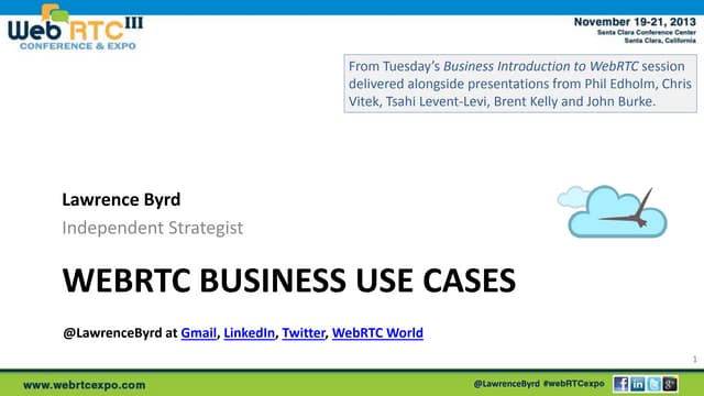 WebRTC Business Use Cases  |  WebRTC Conference & Expo III