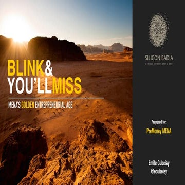[PreMoney MENA 2015] Silicon Badia >> Emile Cubeisy, "MENA's Golden Entrepren...