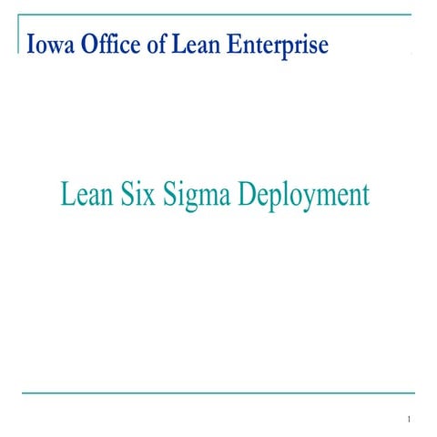 Lean deployment