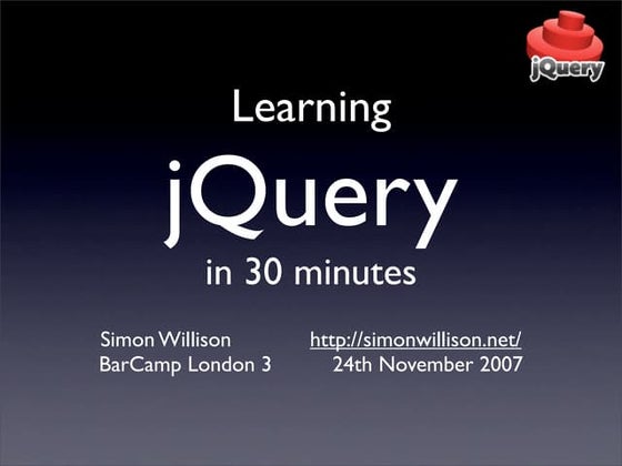 Learning jQuery in 30 minutes