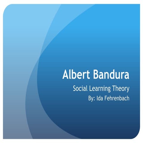 Bandura and Social Learning Theories