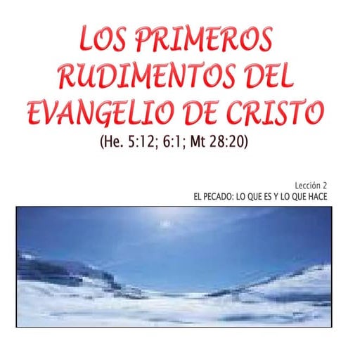 Los primero rudimentos del evangelio 2