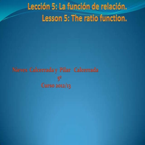 Lección 5 cono nieves y pilar