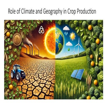 Lect2.Role of Climate and Geography in Crop Production.pptx