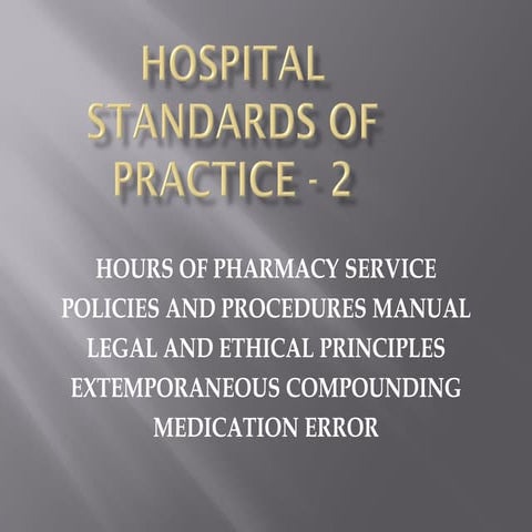 Hospital Standards Practice - 2
