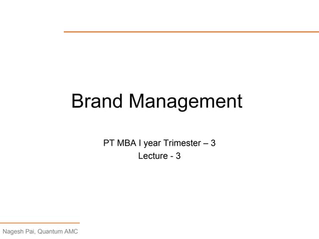 Lecture 3   Brand Management