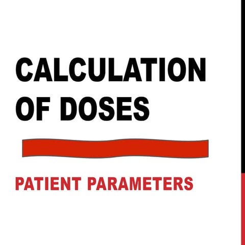 Calculations of Doses