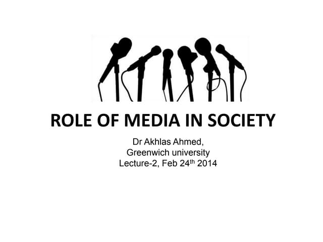 Lecture # 02 (media & society)