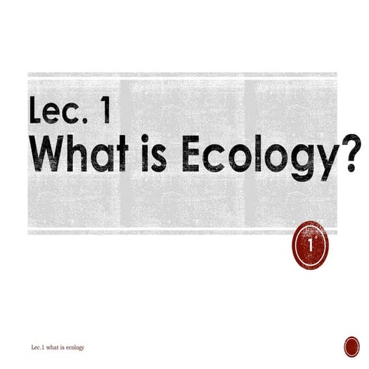 Lecture 1.ecology