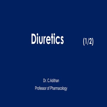 Lecture 1 adithan diuretics july 22, 2016 mgmcri