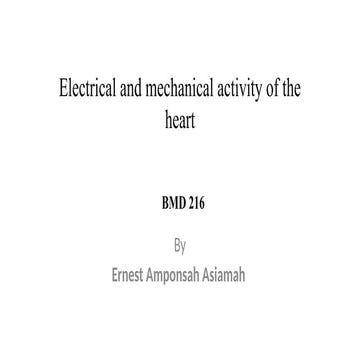 lecture 1 BMD 216 Electrical and mechanical activity of heart I (4).pptx