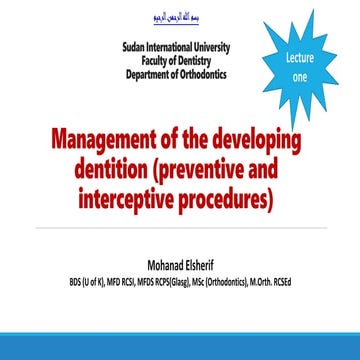Lecture 1 managment of the developing dentition