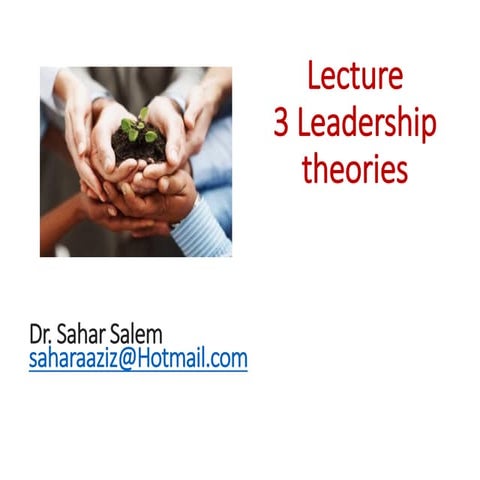 lecture 3 leadership theories to present june 2021.pdf