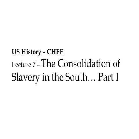Lecture 7 - Slavery - 10.2016