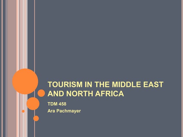 Lecture 7   tourism in the middle east and north africa