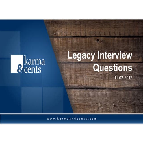Legacy interview questions sample