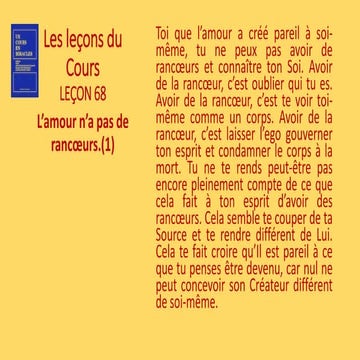 LEÇON 68 – L’amour n’a pas de rancoeurs.