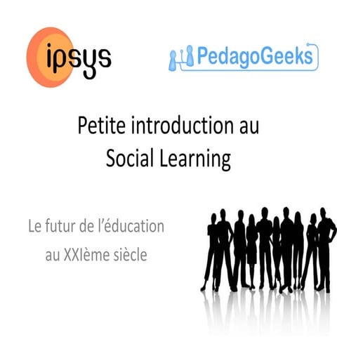 Social learning, avenir de l'éducation au 21ème siècle