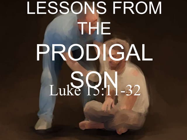 Lessons from the Prodigal Son