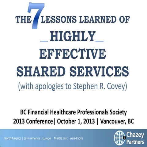 The 7 Lessons Learned of Highly Effective Shared Services  