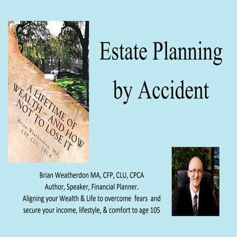 Estate Planning by Accident