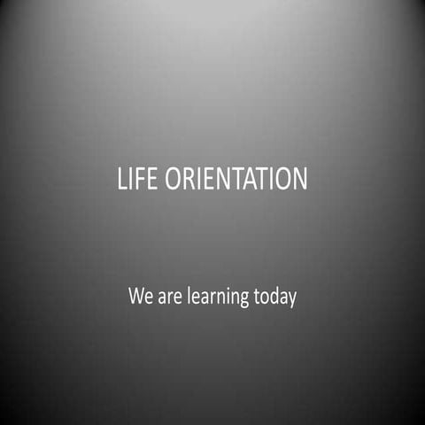 Life orientation 1