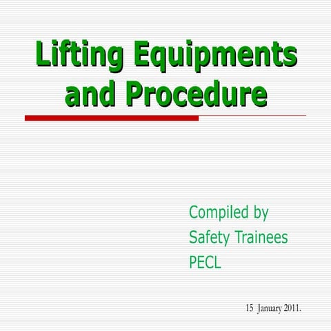 Lifting & procedure