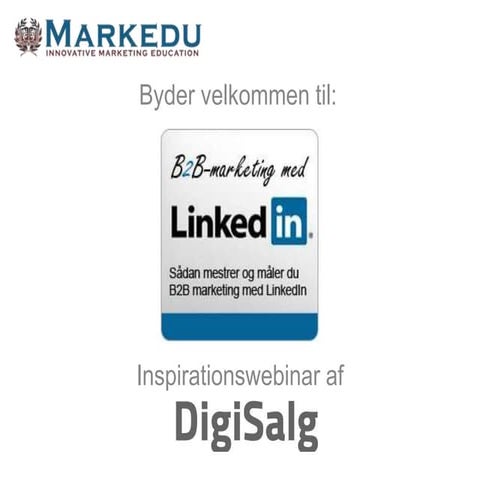 Linkedin B2B Markedsføring med Morten Baggesen