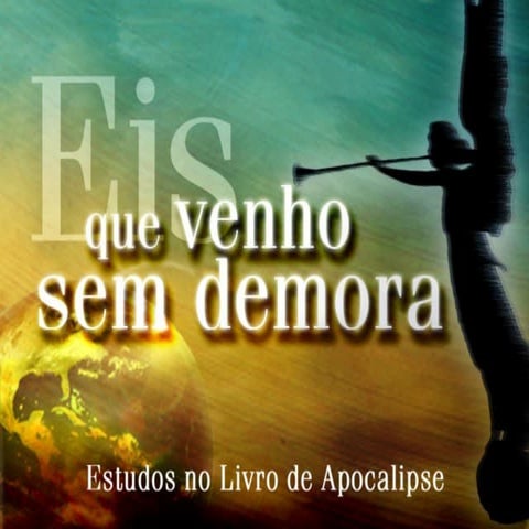 Lição 09 - Sete selos, sete trombetas, sete taças