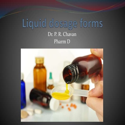 Liquid dosage forms ppt