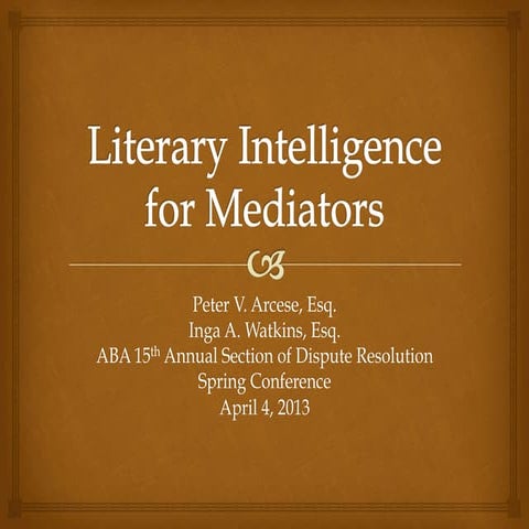 Literary Intelligence for Mediators