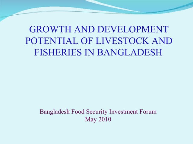 Growth and development potential of livestock and fisheries in Bangladesh