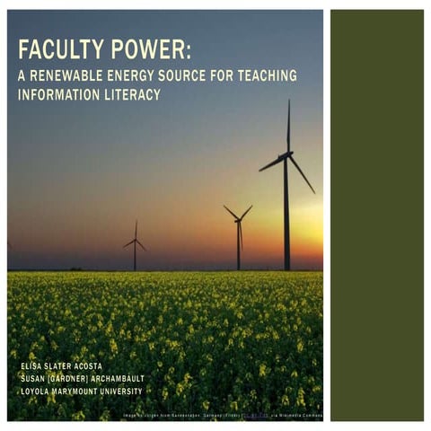 Faculty Power: A Renewable Energy Source for Teaching Information Literacy