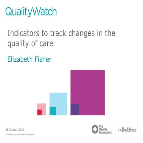 Elizabeth Fisher: Tracking the quality of care
