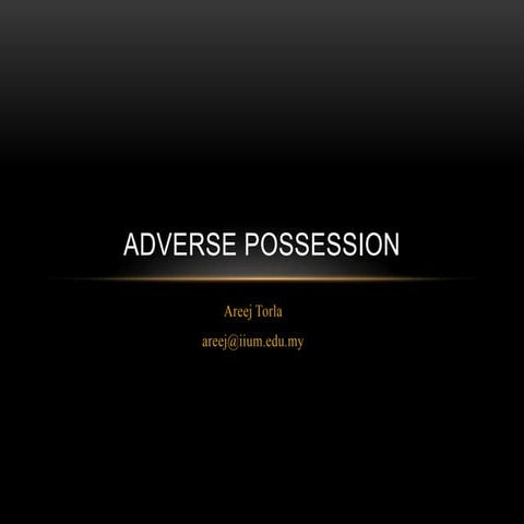 Ll1 slides adverse possession