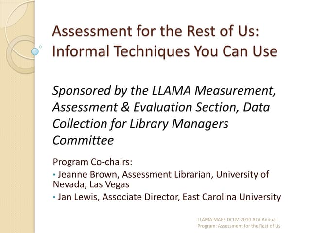 Assessment for the Rest of Us: Informal Techniques You Can Use