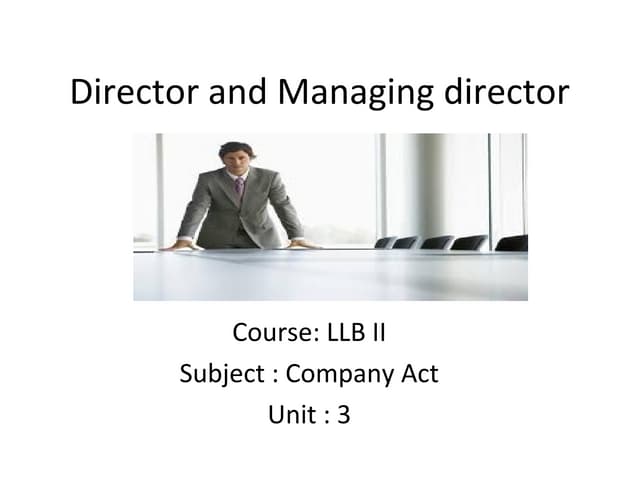 Llb ii cl u 3.1 directors and managing director