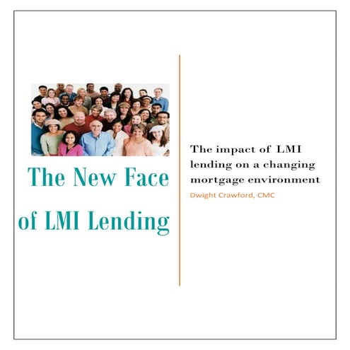 The New Face of LMI Lending 