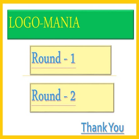 LOGO-MANIA (An event or A quiz type)