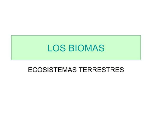 Los Biomas