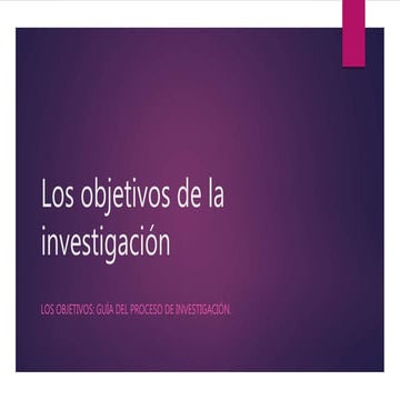 Los objetivos de la investigación (unt virtual)