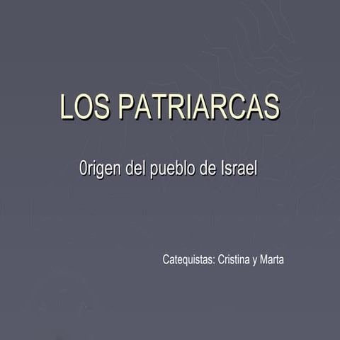 Los patriarcas