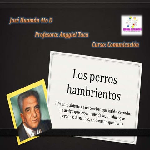 Los perros hambrientos