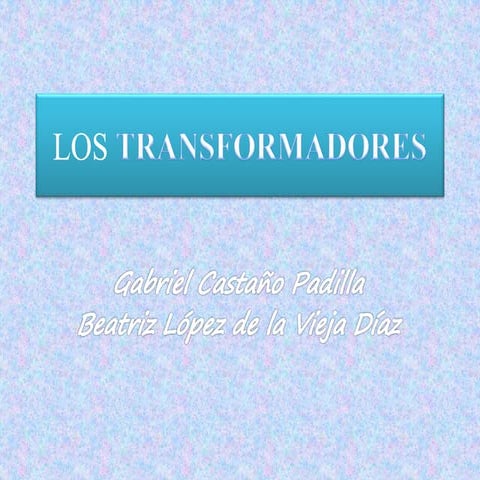 Los transformadores