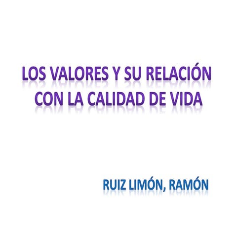 Los valores y calidad de vida 1998