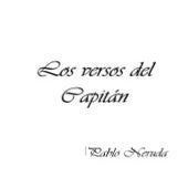 Los versos del capitan   pablo neruda