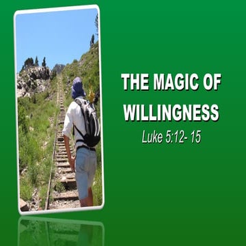 Lu5 12 15-magic-willingness
