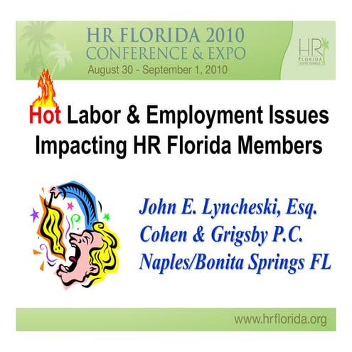 Lyncheski - Hot Labor & Employment Issues Impacting Florida