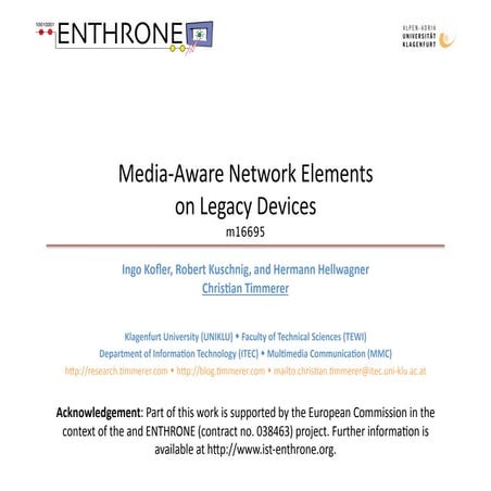 Media-Aware Network Elements on Legacy Devices